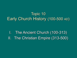 Topic 10 Early Church History