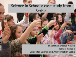Zorana Kurbalija Novicic - Science in schools-case study from Serbia
