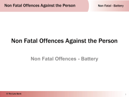 Non Fatal Offences - Battery