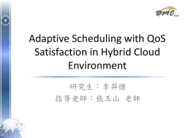 Task Scheduling with QoS Satisfaction in Hadoop Cloud Computing