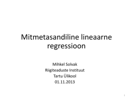 Slide 1 - Ühiskonnateaduste instituut, Tartu Ülikool