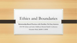 Ethics and Boundaries - Wisconsin Alliance for Infant Mental Health