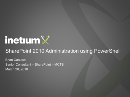 SharePoint 2010 Administration using PowerShell