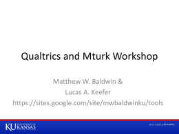 Qualtrics and Mturk Workshop