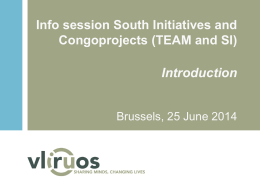 General introduction on South Initiatives - VLIR-UOS