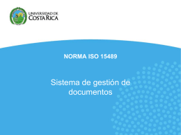 ISO 15489 - Archivo Universitario, Universidad de Costa Rica