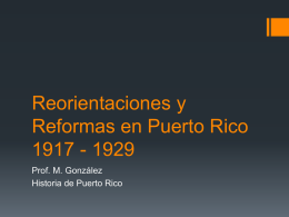 Reorientaciones y Reformas en Puerto Rico 1917