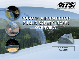 Robotic Aircraft for Public Safety (RAPS)