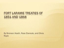 Fort Laramie Treaties of 1851 and 1861