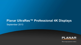 Planar UltraRes&trade; Professional 4K Displays