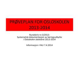 PRØVEPLAN FOR OSLOSKOLEN 2013-2014
