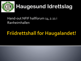 Friidrettshall for Haugalandet!