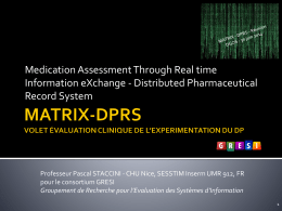 Matrix-DPRS - Volet évaluatin clinique de l`expérimentation du