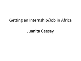 Getting an Internship/Job in Africa Juanita Ceesay
