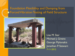 Field Testing of Soil-Structure Interaction Effects for Structures with