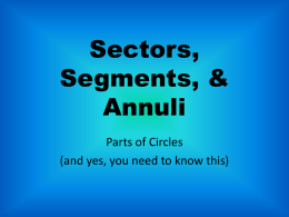 Sectors, Segments, & Annuli - Turcotte
