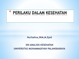 perilaku dalam kesehatan - Universitas Muhammadiyah Palangkaraya