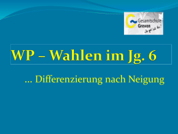 WP – Wahlen im Jg. 6 - Gesamtschule Greven