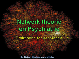 Powerpoint Presentatie Netwerk Psychiatrie