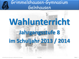 Grimmelshausen-Gymnasium Wahlunterricht 2013