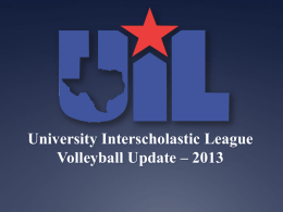 Volleyball Update - University Interscholastic League