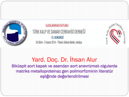 Dr. İhsan Alur. 31 Ekim 2014. Biküspit aort kapak