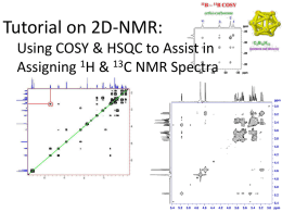 Tutorial on 2D-NMR Using COSY & HSQC to Assist in Assigning
