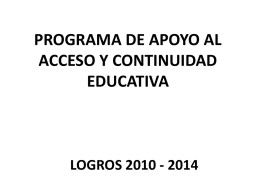 PROGRAMA DE APOYO AL ACCESO Y CONTINUIDAD EDUCATIVA