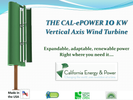THE CAL-ePOWER 10 KW Vertical Axis Wind Turbine