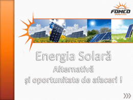 FOMCO – Energie solară alternativă și oportunitate de afaceri!