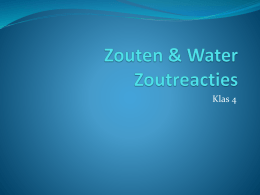 Zouten & Water Zoutreacties