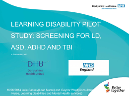 Learning Disability Screening in Foston and Sudbury Prisons