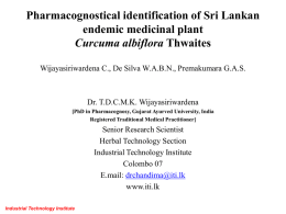 Pharmacognostical identification of Sri Lankan endemic medicinal