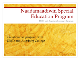 Naadamaadiwin Special Education Program