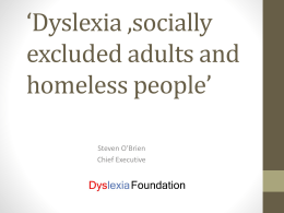 Dyslexia ,socially excluded adults and homeless people