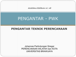 PENGANTAR PWK - Universitas Brawijaya