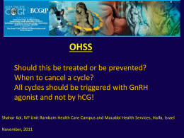 OHSS Should this be treated or be prevented? When to cancel a
