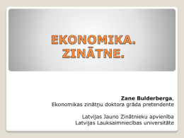 Ekonomika Bulderberga - Latvijas Jauno zinātnieku apvienība