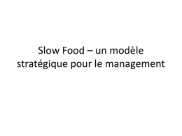 Slow Food * un modèle stratégique pour le management