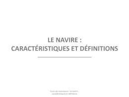 le navire : caract&eacute;ristiques et d&eacute;finitions