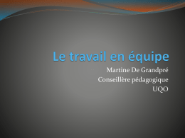 Le travail en &eacute;quipe - Universit&eacute; du Qu&eacute;bec