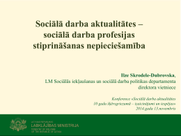 I.Skrodeles Prezentācija - Sociālo darbinieku biedrība socialwork.lv