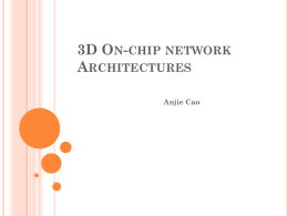 3D On-chip network Architectures