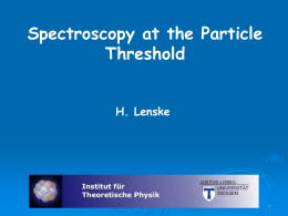 Spectroscopy at the Particle Threshold