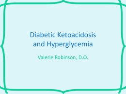 Diabetic Ketoacidosis and Hyperglycemia
