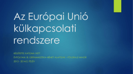 Az EurĂłpai UniĂł kĂĽlkapcsolati rendszere_elĹ`adĂˇs