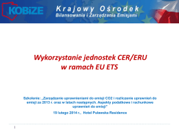 Wykorzystanie jednostek CER/ERU w ramach EU ETS – A