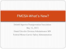 FMCSA-What*s New? - Duluth Superior Transportation Association