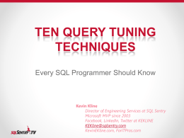 Ten Query Tuning Techniques Every SQL Programmer