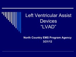 Left Ventricular Assist Devices *LVAD*